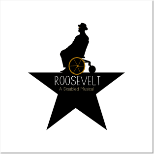 Roosevelt (Hamilton Parody) Posters and Art